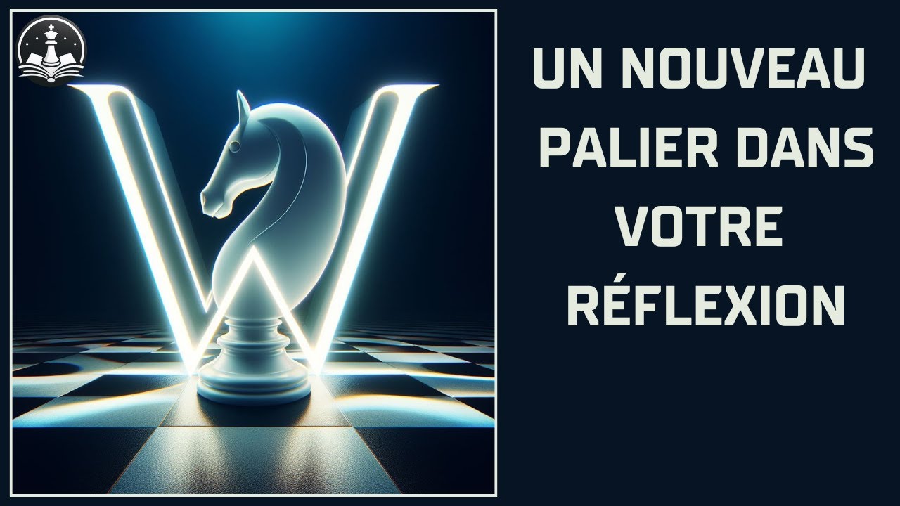 Améliorez votre compréhension du jeu d'échecs : le mat élémentaire cavalier-fou et la technique du W