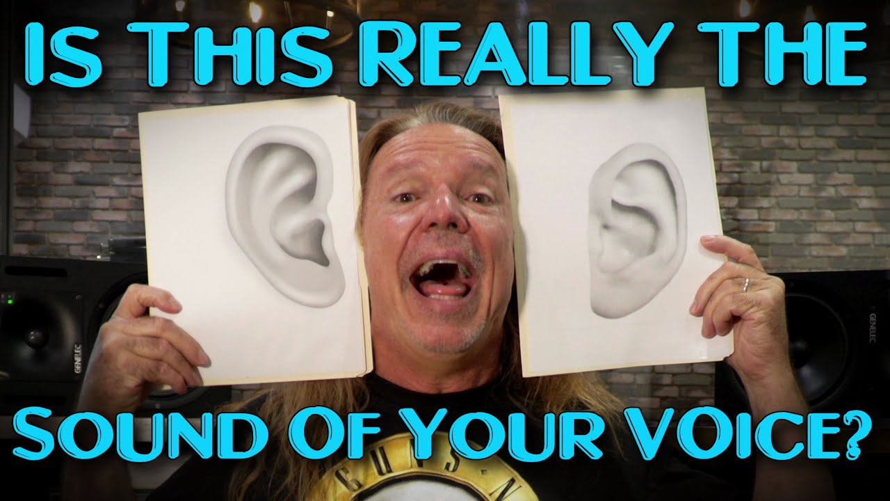 Is This Really The Sound Of Your Voice? Why Do I Sound Bad In Recordings? Ken Tamplin Vocal Academy