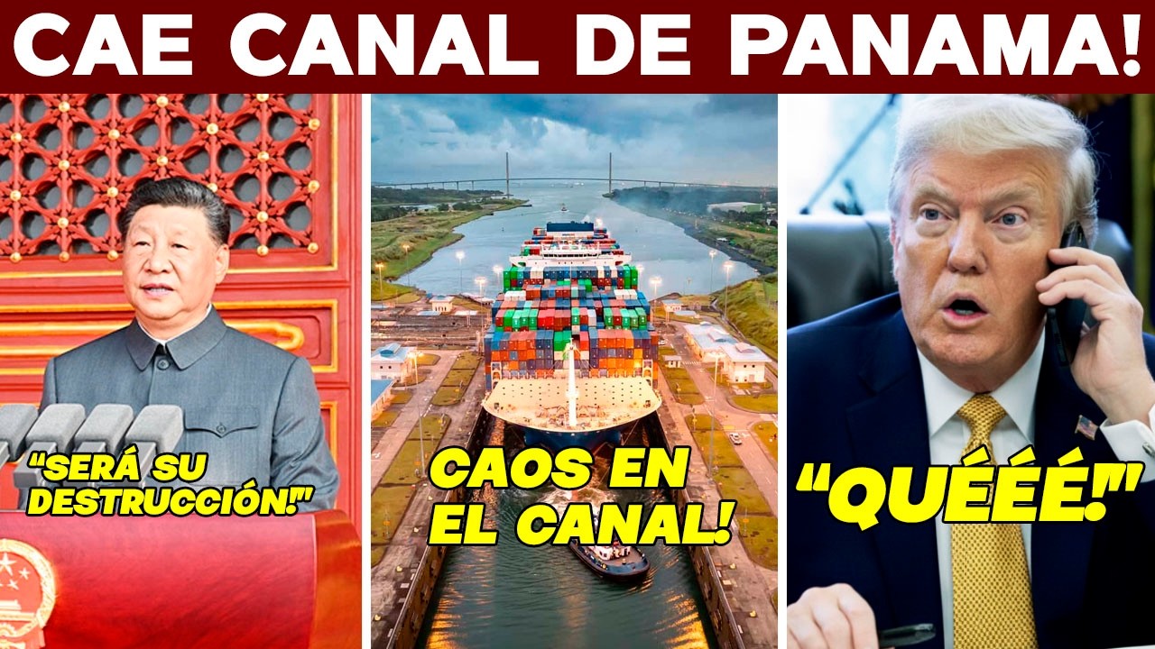 CONTRAATAQUE EN AMÉRICA! CIERRAN CANAL PANAMÁ. CHINA BLOQUEA PASO MARÍTIMO. MX GANA