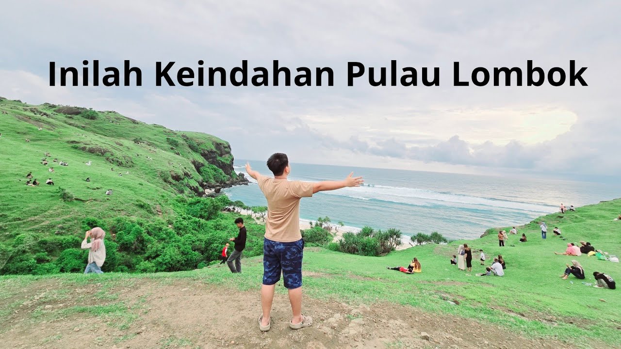 Liburan ke Lombok, Salah 1 Pulau Terindah di Indonesia