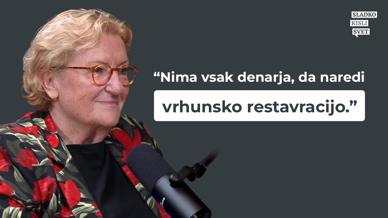 Mira Šemić: “Nima vsak denarja, da naredi vrhunsko restavracijo.” | Sladko-kisli svet