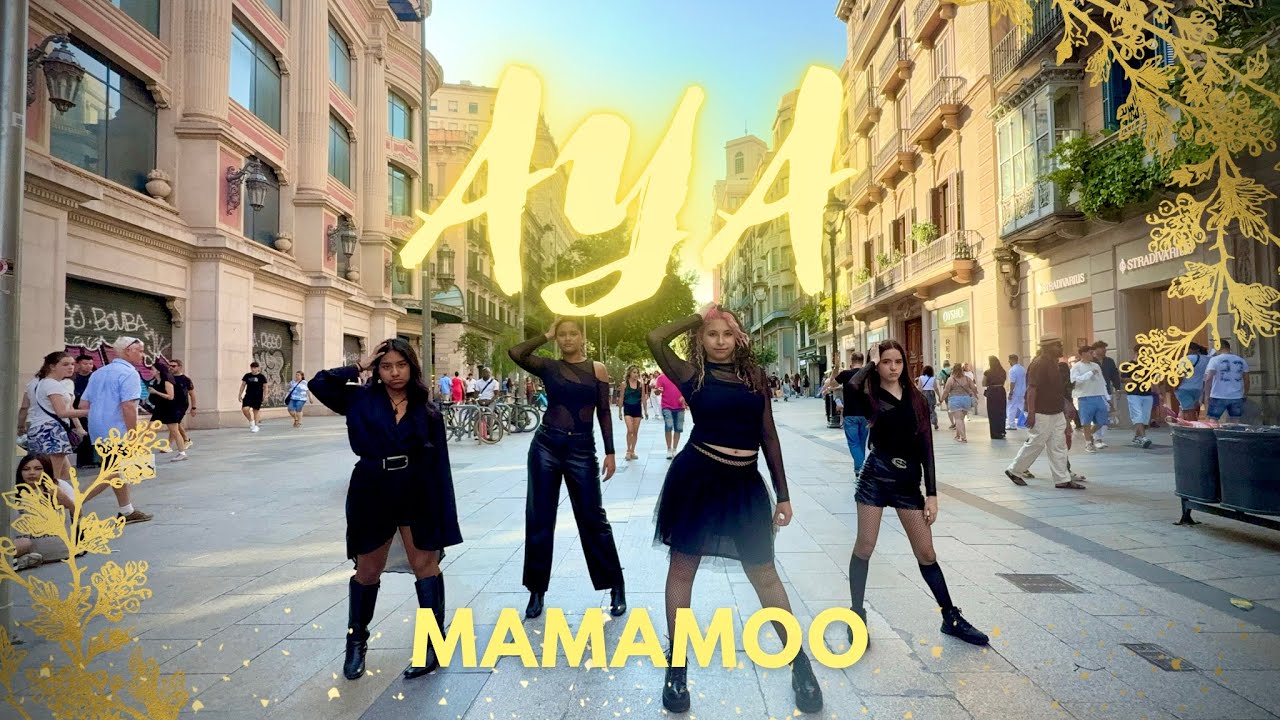 [KPOP IN PUBLIC] MAMAMOO (마마무) - AYA (아야)  | Dance Cover by GOLDEN GRLS from Barcelona