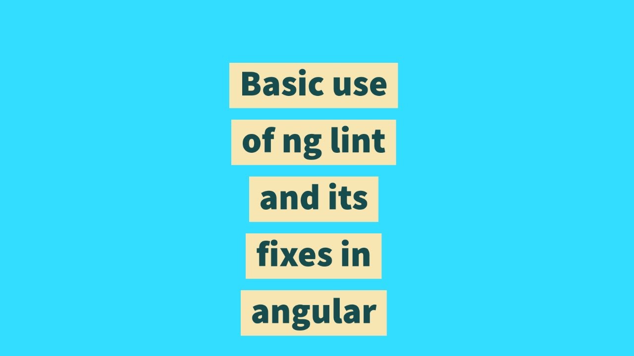 Basic use of ng lint and its fixes in angular
