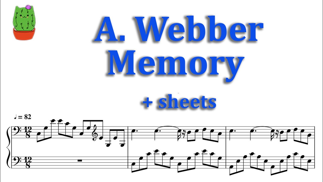 A. Webber  -  Memory (from Cats)