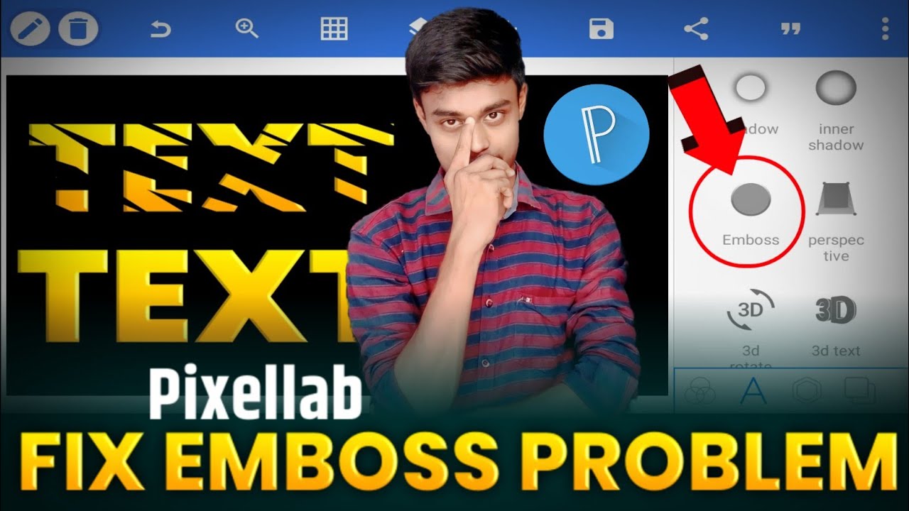 How To Fix Emboss Problem In Pixellab  || EMBOSS Error SOLVED In Pixellab || Emboss