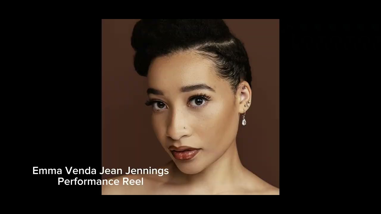 Emma Jennings: Performance Reel