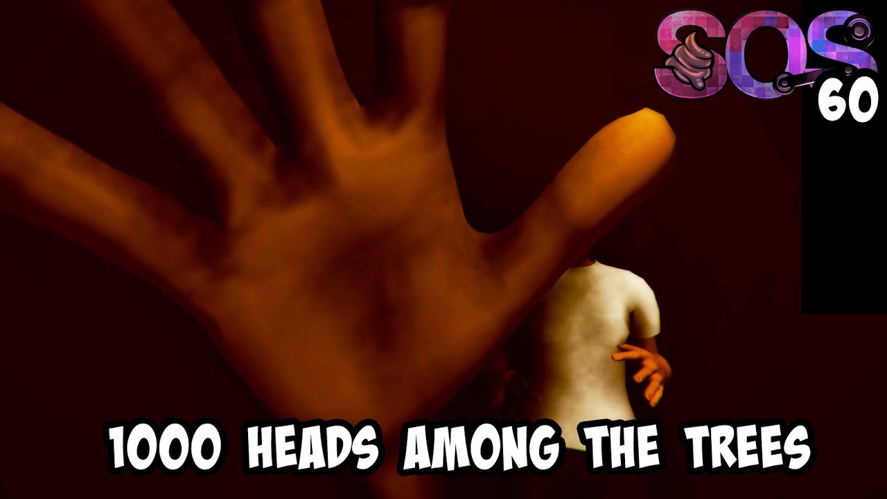 BIGGEST GAMING ACID TRIP? | 1000 Heads Among The Trees [SOS: 61]