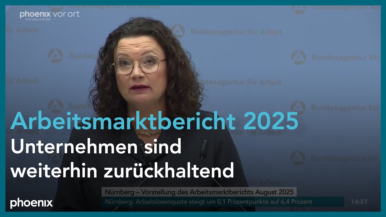 Andrea Nahles über den Arbeitsmarktbericht 2025 am 29.08.25