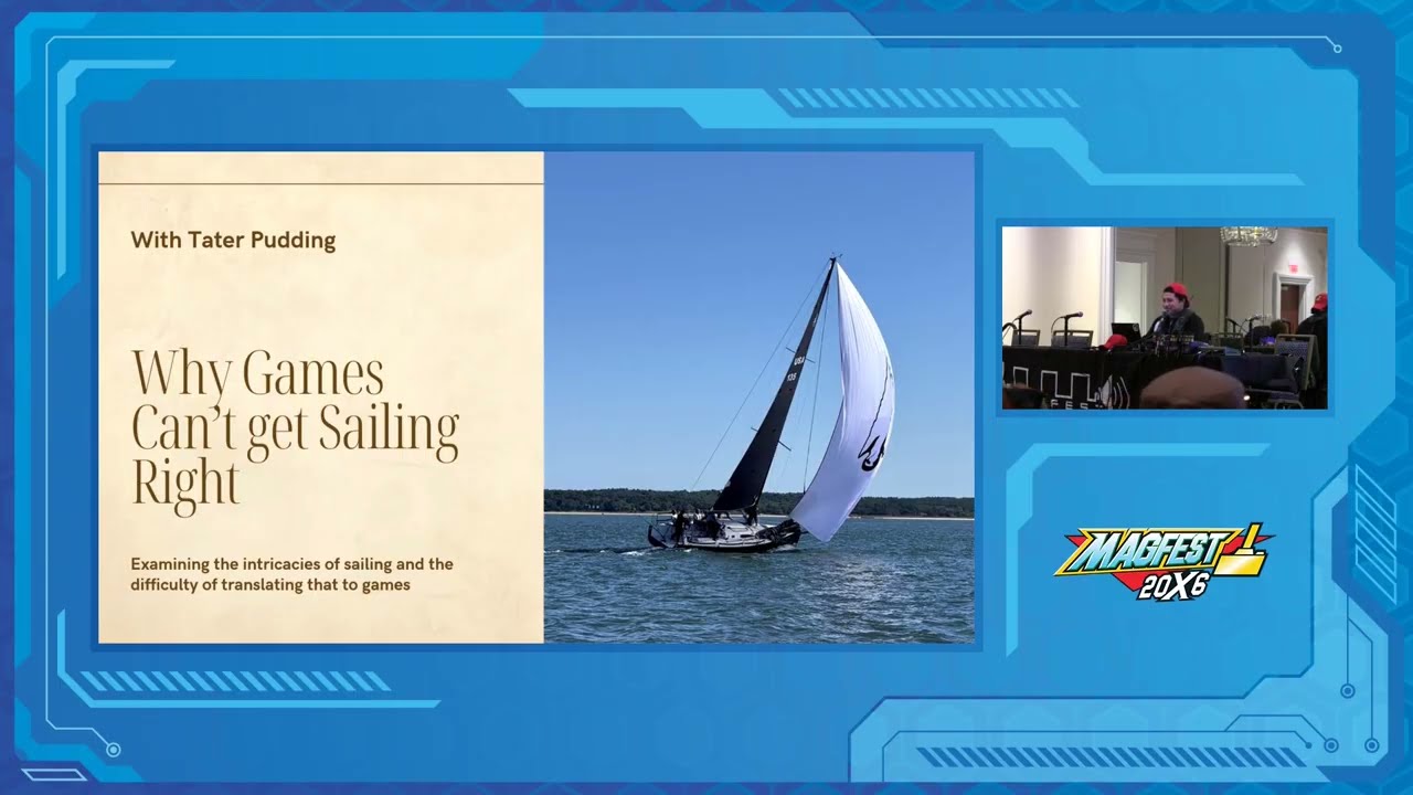 Examining the Intricacies of Sailing, and the Difficulty of Translating that to Games | MAGFest 2026