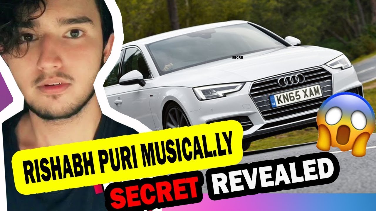 HOW RISHABH PURI MAKE HIS MUSICAL LY VIDEOS | RISHABH PURI MUSICAL.LY SECRET GIRLFRIEND , LIFESTYLE