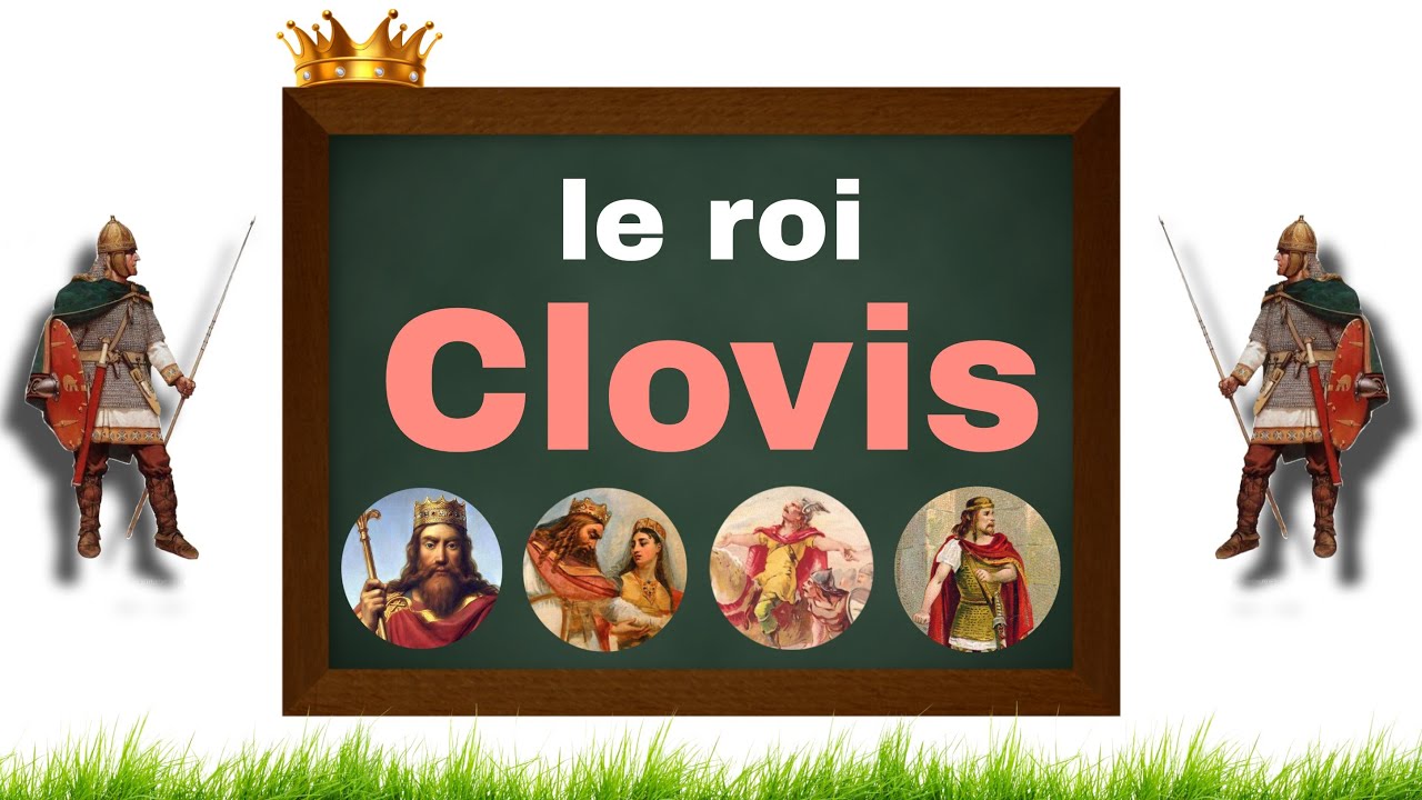 Le roi Clovis - CE2, CM1, CM2 et +
