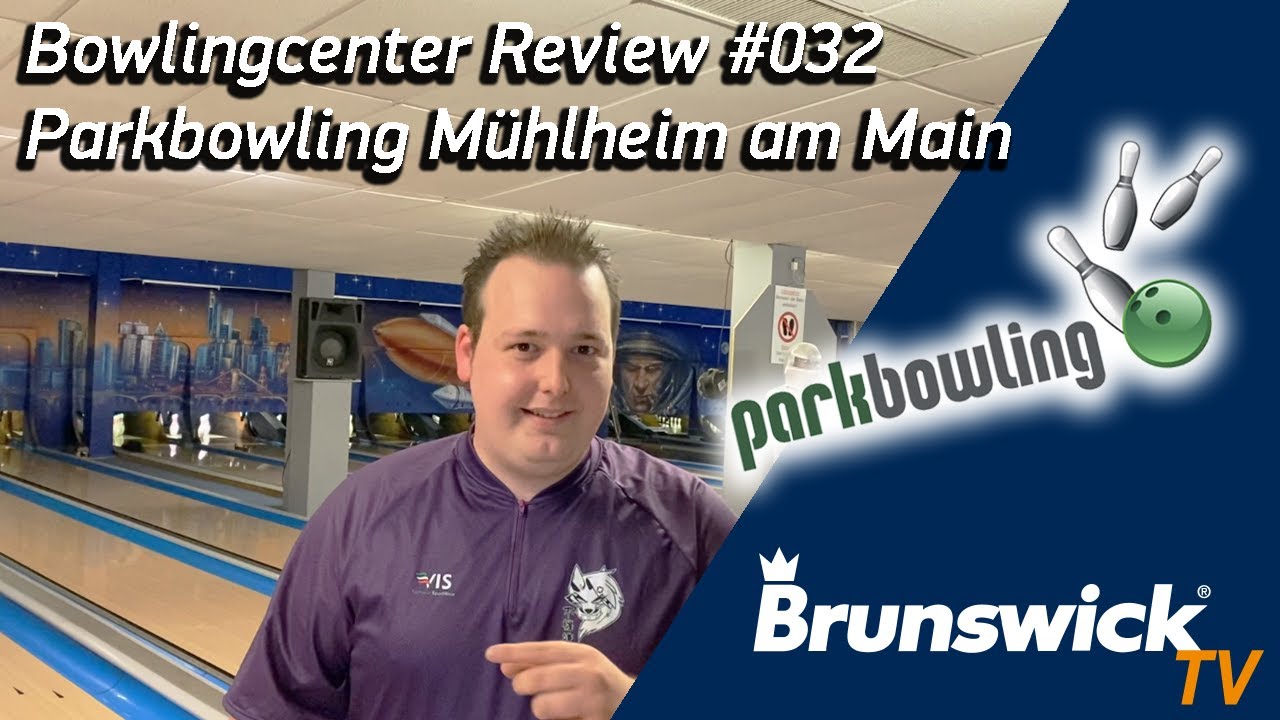 Bowlingcenter Review #032 - Parkbowling Mühlheim am Main