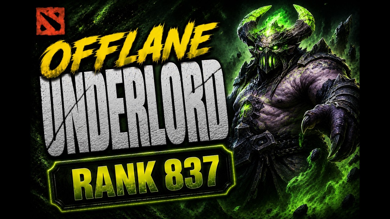 Offlane Underlord - Immortal Rank 837 - Dota2 7.41