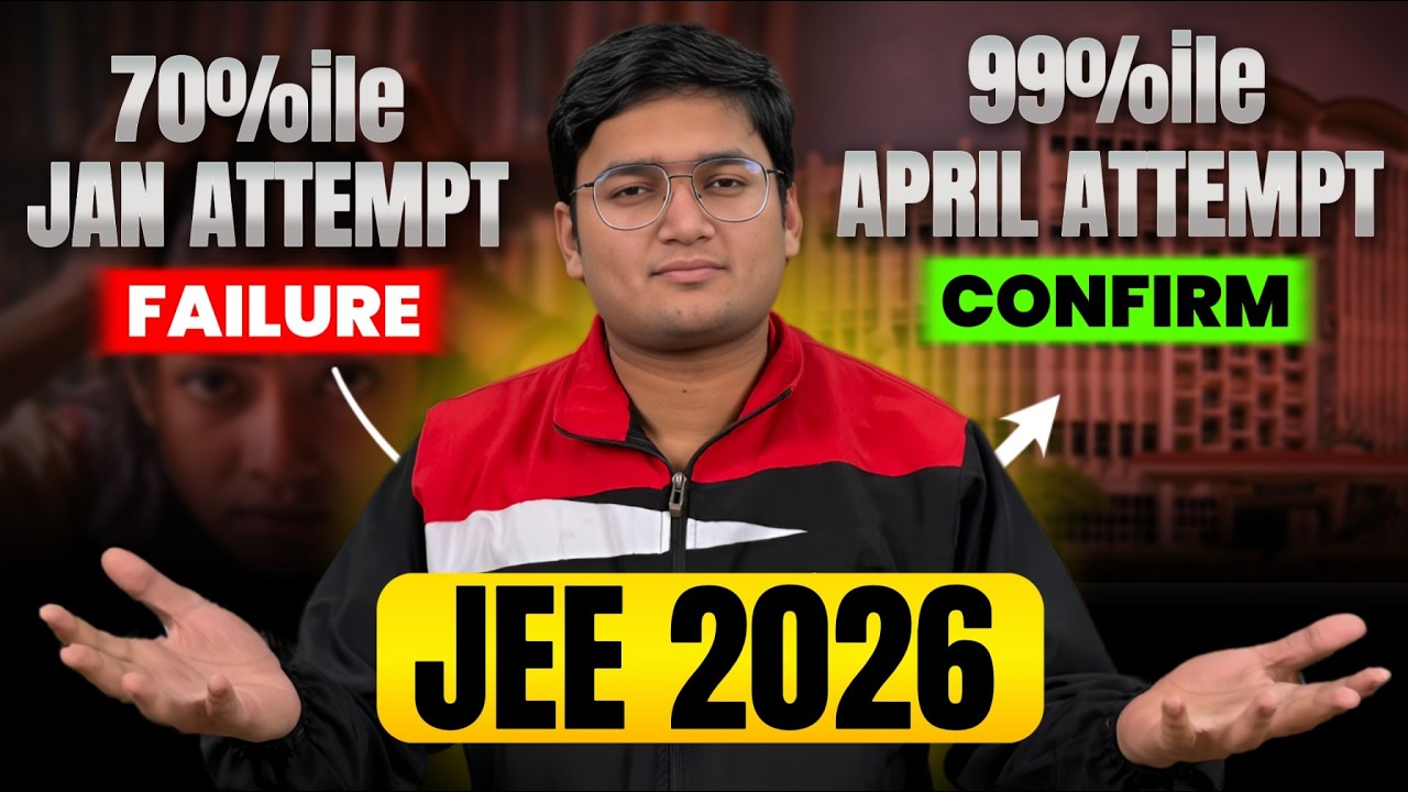 99 Percentile Still Possible — JEE Mains April Attempt Strategy #jee2026 