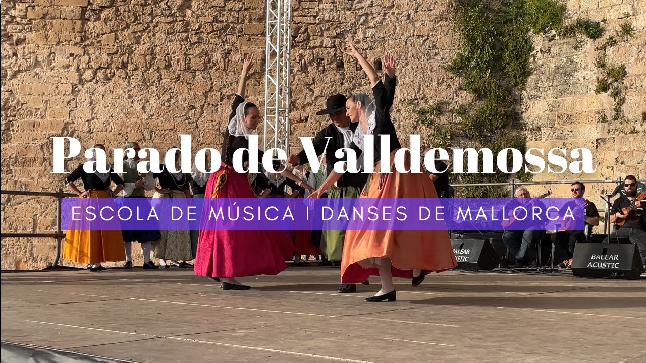 Parado de Valldemossa - Escola de Música i Danses de Mallorca - Ses Voltes (14/4/24)