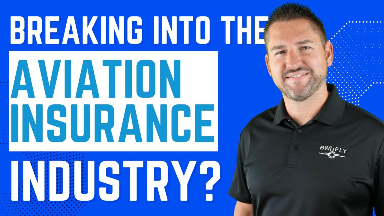 How to Break into the Aviation Insurance Industry?