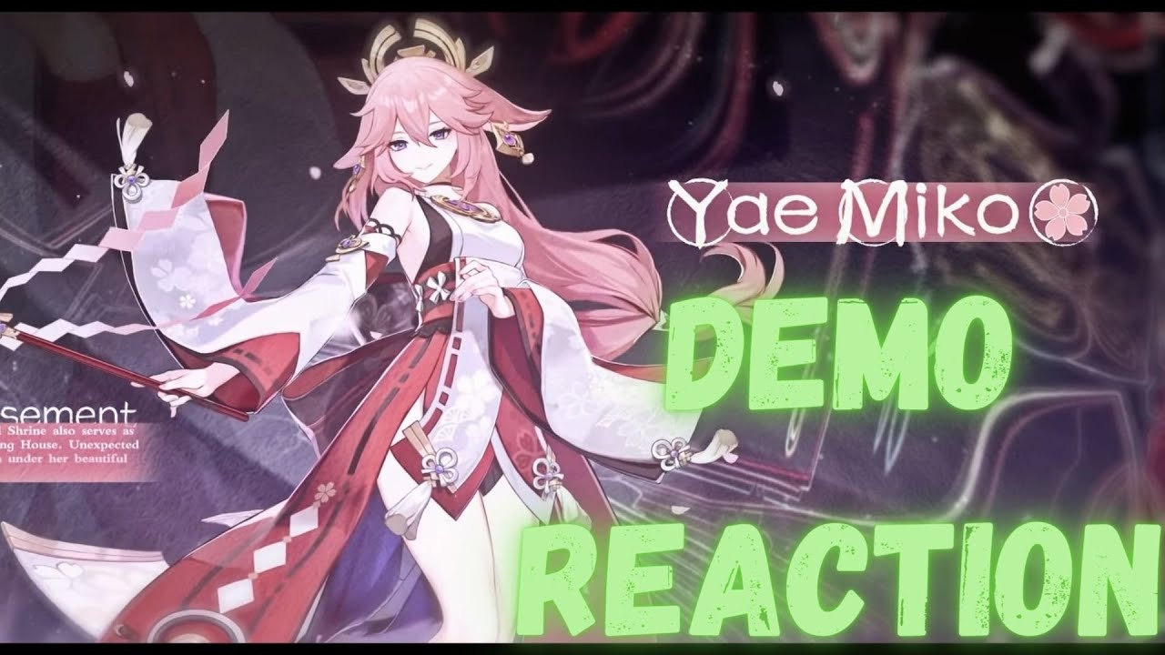 Yae Miko Demo Reaction! | Genshin Impact