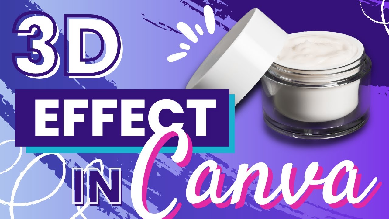 Create a 3D effect in Canva - Easy & fast 3D effects in Canva