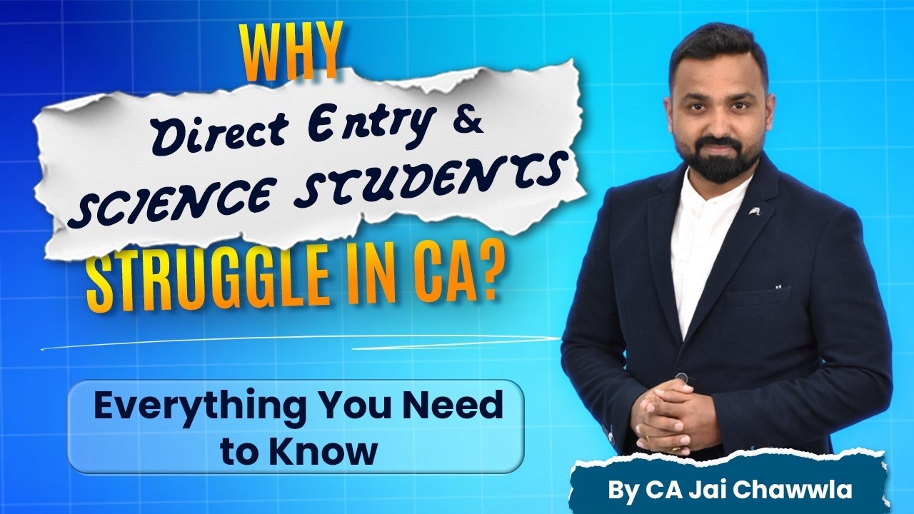 Why Direct Entry/Science Students Struggle in CA (Must Watch) |Avoid these Mistakes before you Start