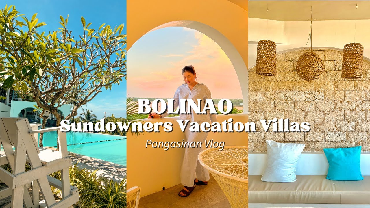 SUNDOWNERS VACATION VILLAS | Bolinao, Pangasinan