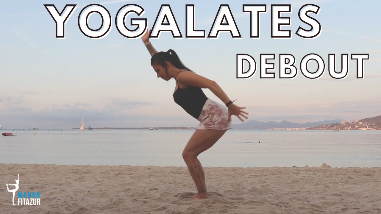 Yogalates debout ⎜ 30 minutes