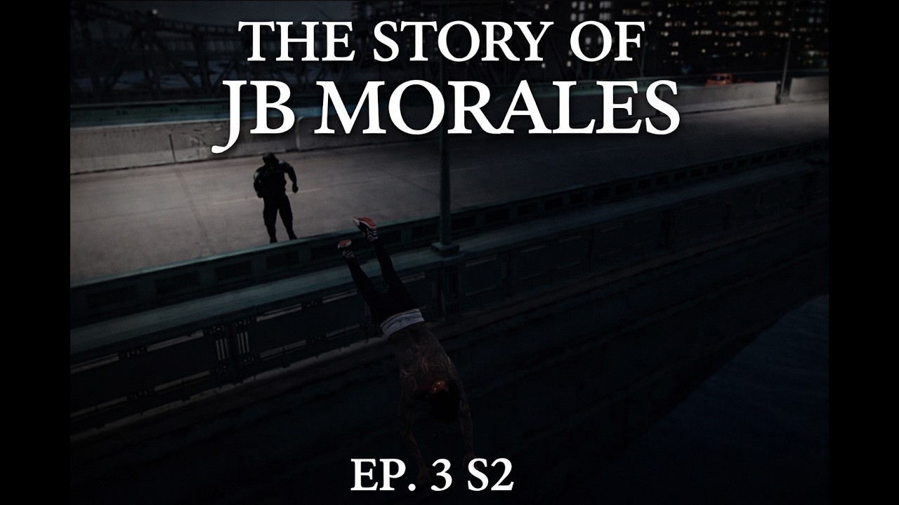 THE STORY OF JB MORALES EP. 3 S2
