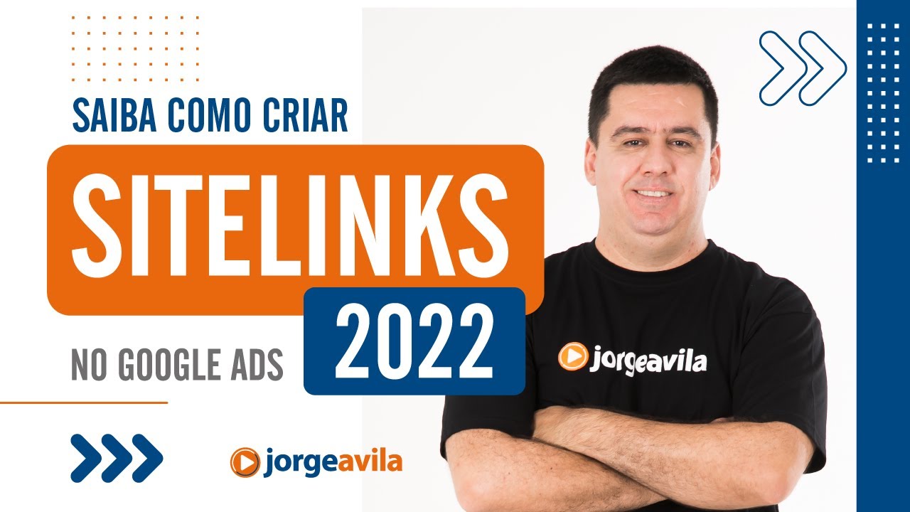 SAIBA COMO CRIAR SITELINKS NO GOOGLE ADS - 2022