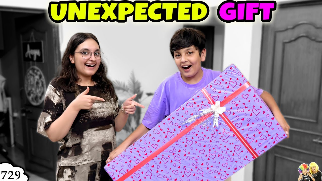 UNEXPECTED GIFT | Ep 729 | Real or Prank | Aayu and Pihu Show
