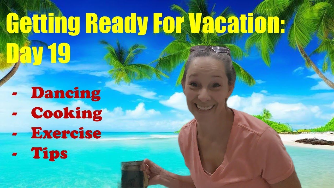 Day 19 of Vacation Preparation with Sea Leg Journeys