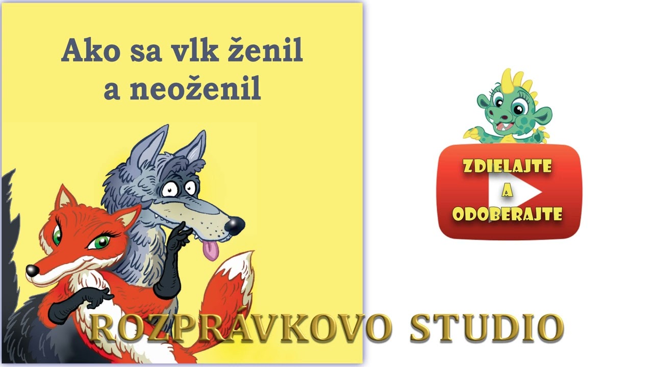 Ako sa vlk ženil a neoženil - rozprávky na počúvanie, audio rozprávka