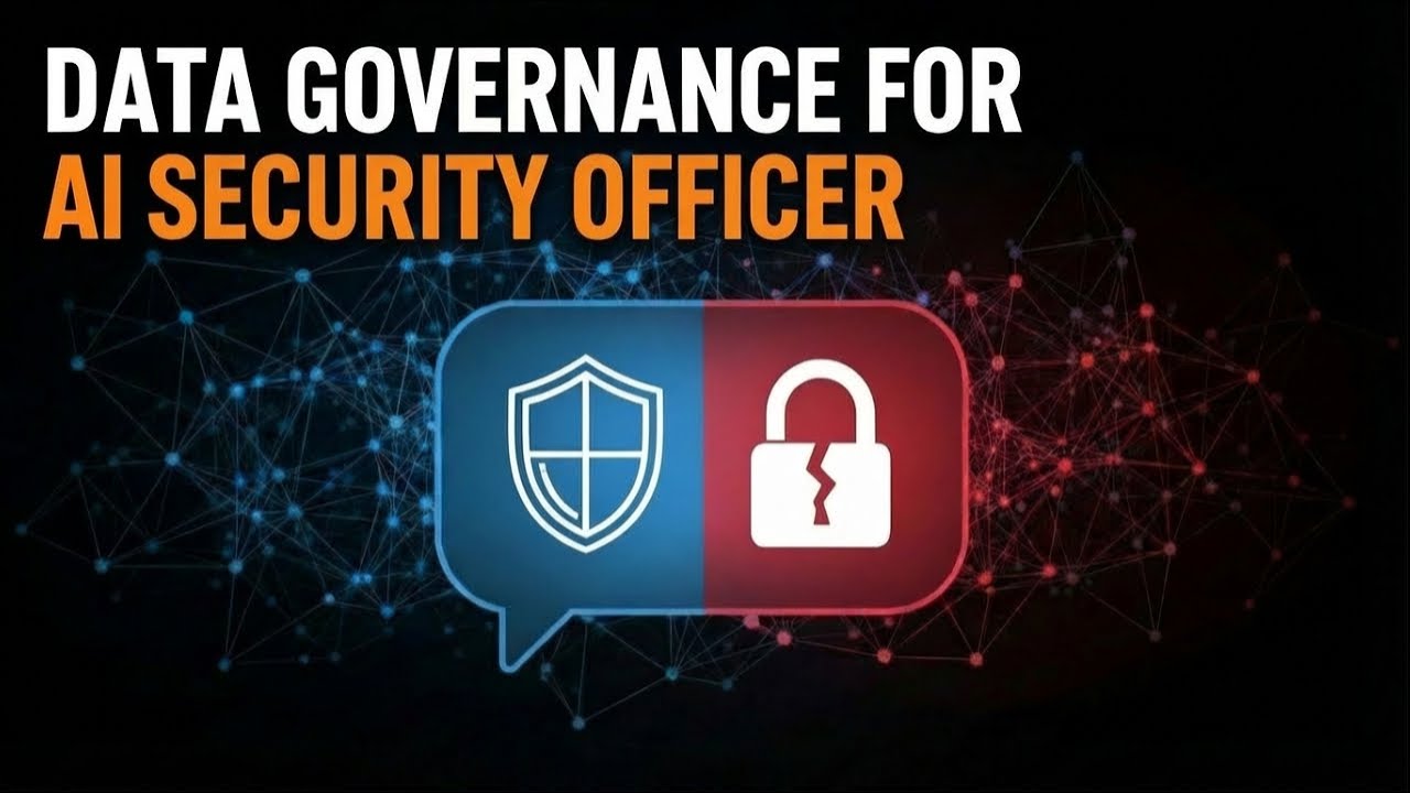 Data Governance For AI Security Officer