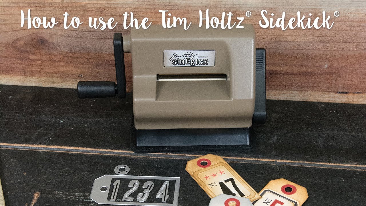 How to Use the Tim Holtz&reg; Sidekick&reg; Machine - Sizzix