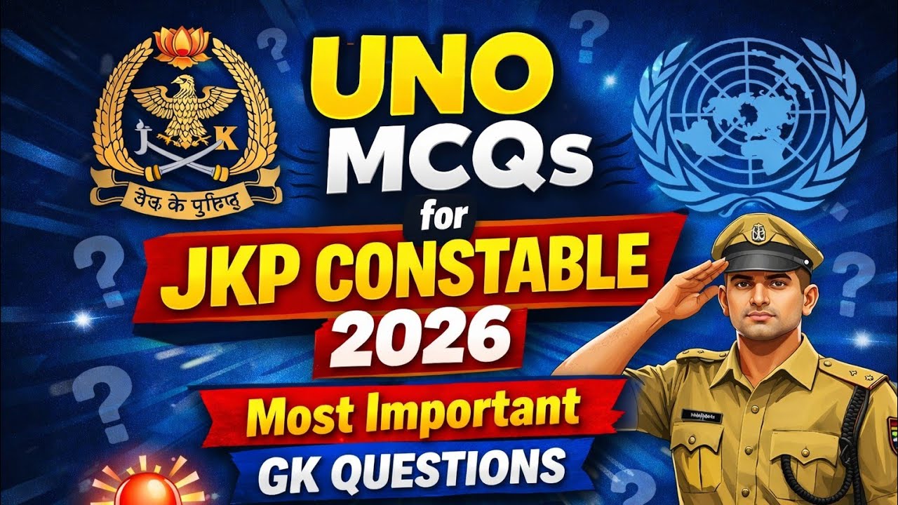 UNO MCQs for JKP Constable 2026 | Most Important GK Questions | Don’t Miss!