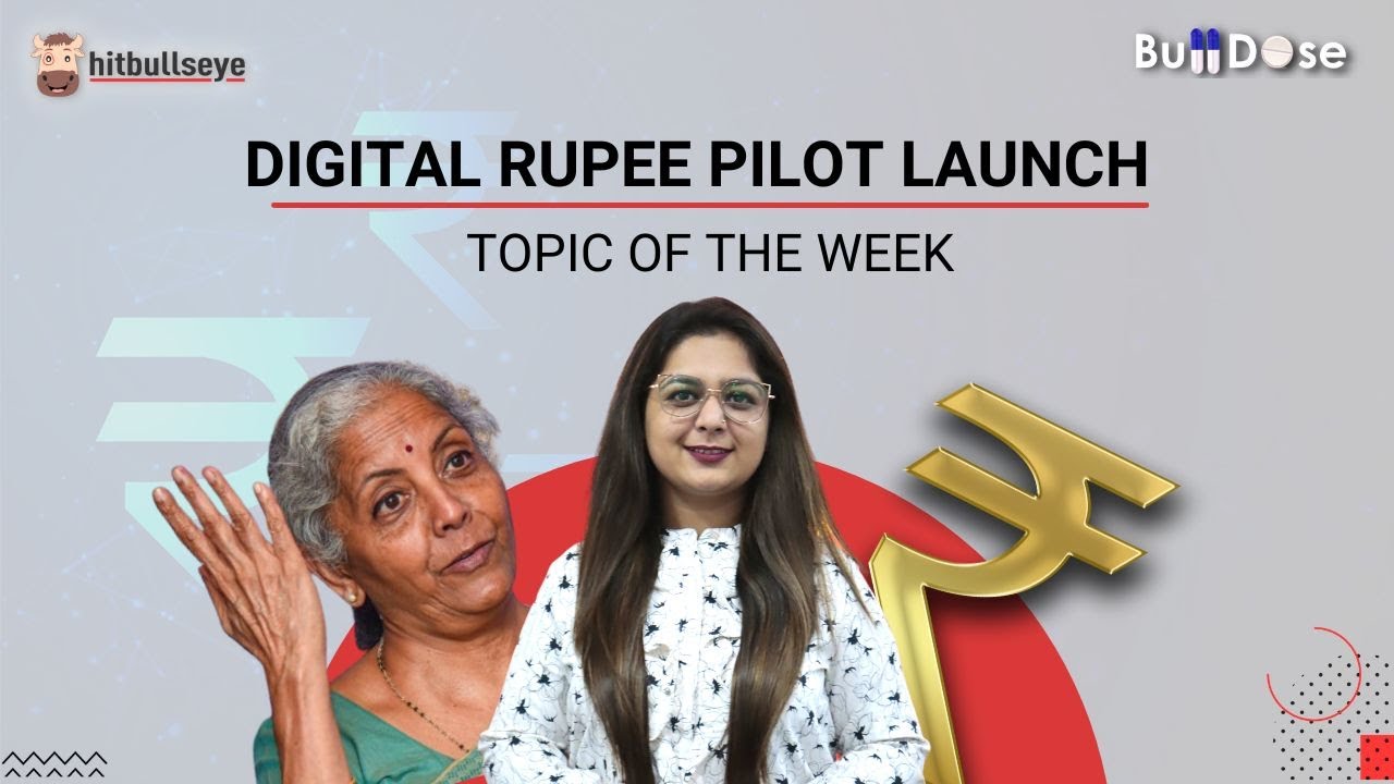 What is Digital Rupee used for? RBI Pilot Project? 🔴 | Bull Dose - Topic of the Week