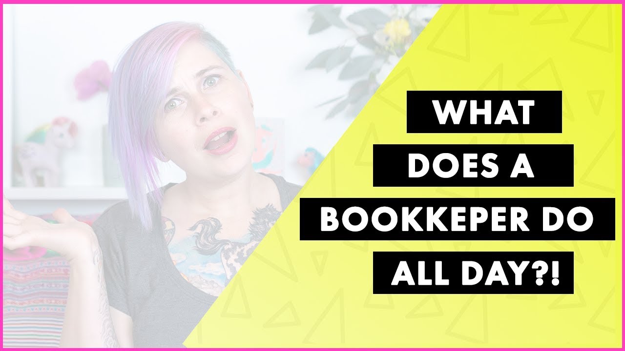 What Does a Bookkeeper Do All Day?