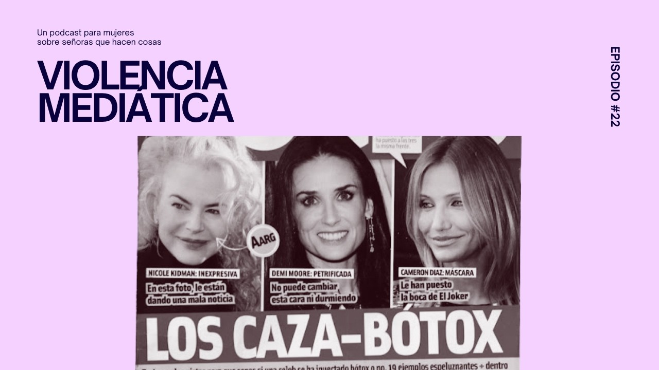 E22 Violencia mediática