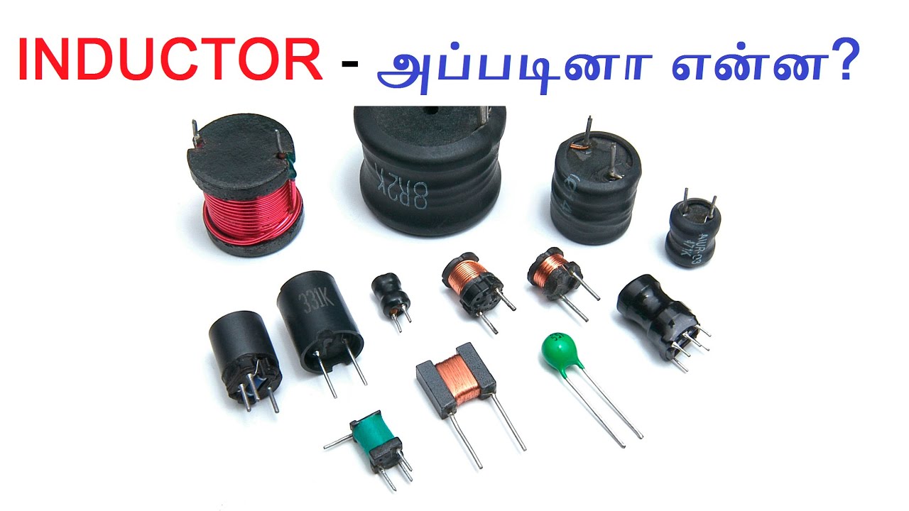 What is inductor in Tamil | A brief tutorial about inductor