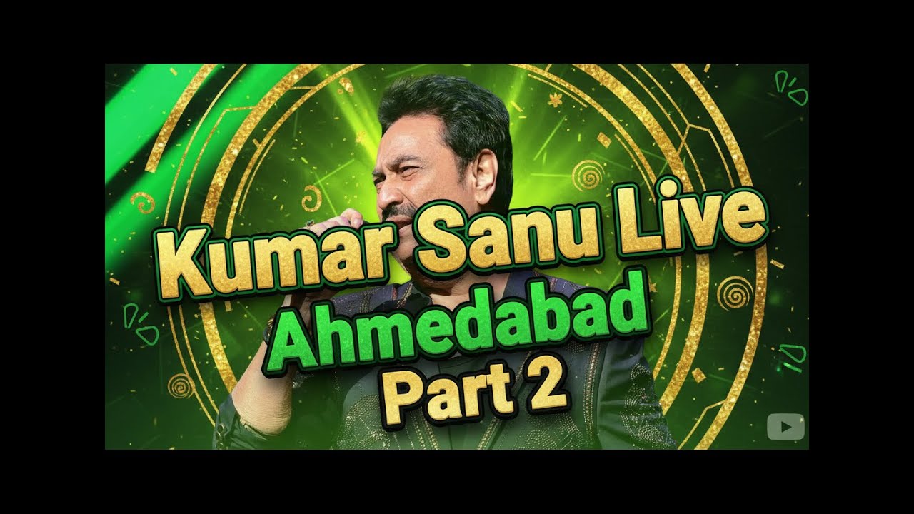 Kumar Sanu Live in Ahmedabad Part 2 | Bollywood Classics & Romantic Hits | Full Concert Experience