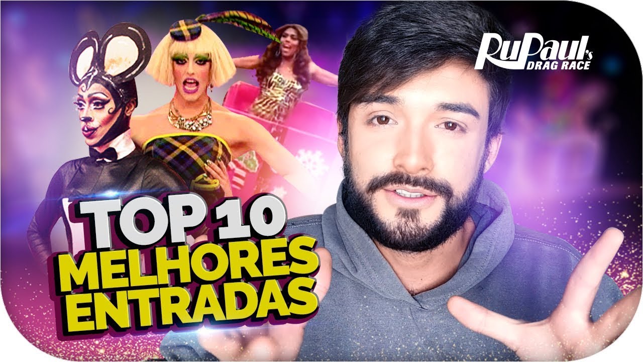 10 melhores ENTRADAS de RUPAUL'S DRAG RACE  🚪⭐️