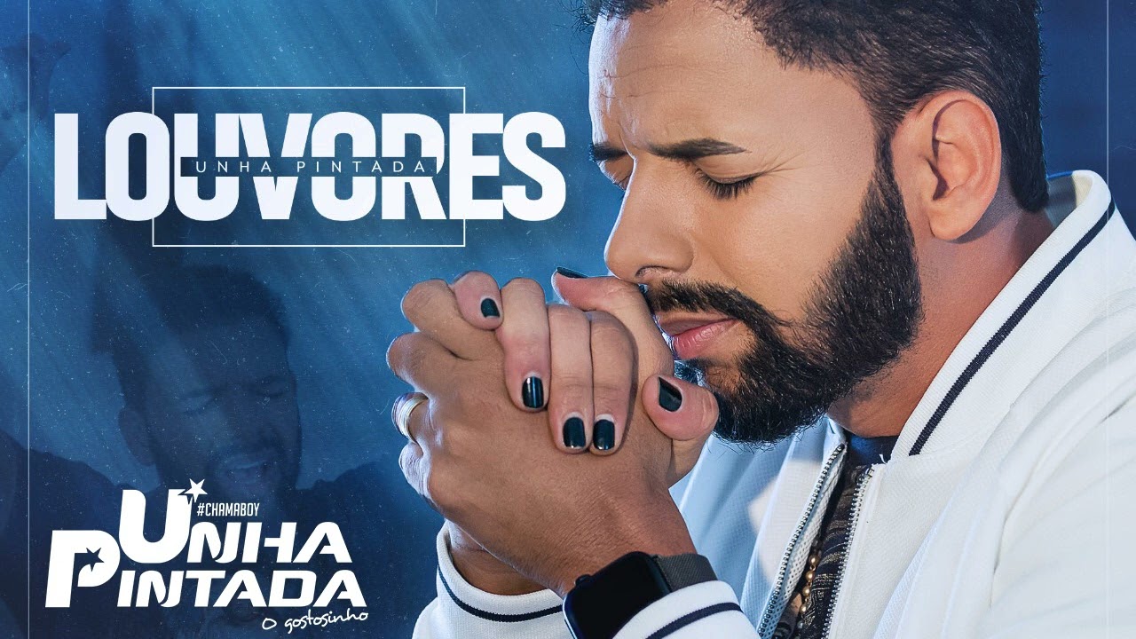 Unha Pintada - Canta Louvores  (  CD COMPLETO ) 2022