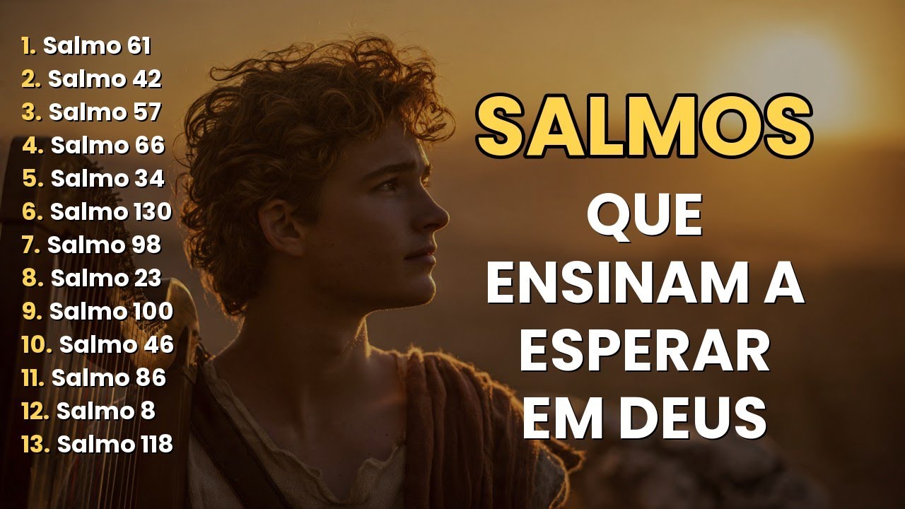 SALMOS QUE RENOVAM A ESPERANÇA | Adoração Profunda em Deus