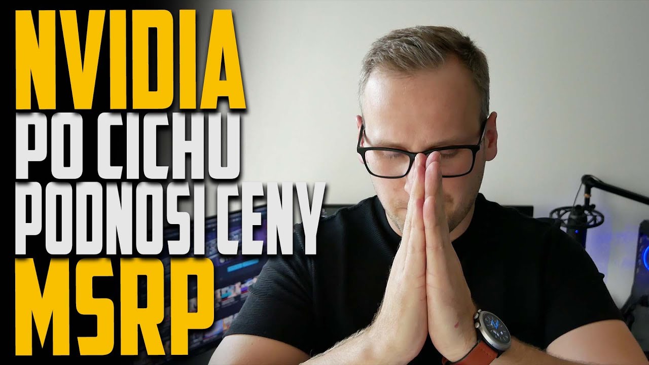 Nvidia po cichu podnosi ceny MSRP!