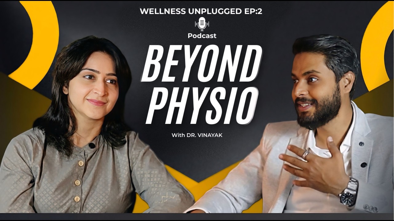 Wellness Unplugged Ep. 2: Beyond Pain — How the Body Speaks Through Symptoms #healthpodcast #physio