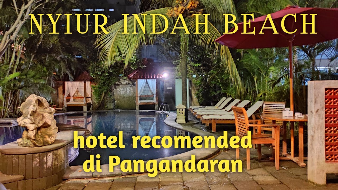 Rekomendasi Hotel di Pangandaran | New Pangandaran | Nyiur Indah Beach | Family Vlog