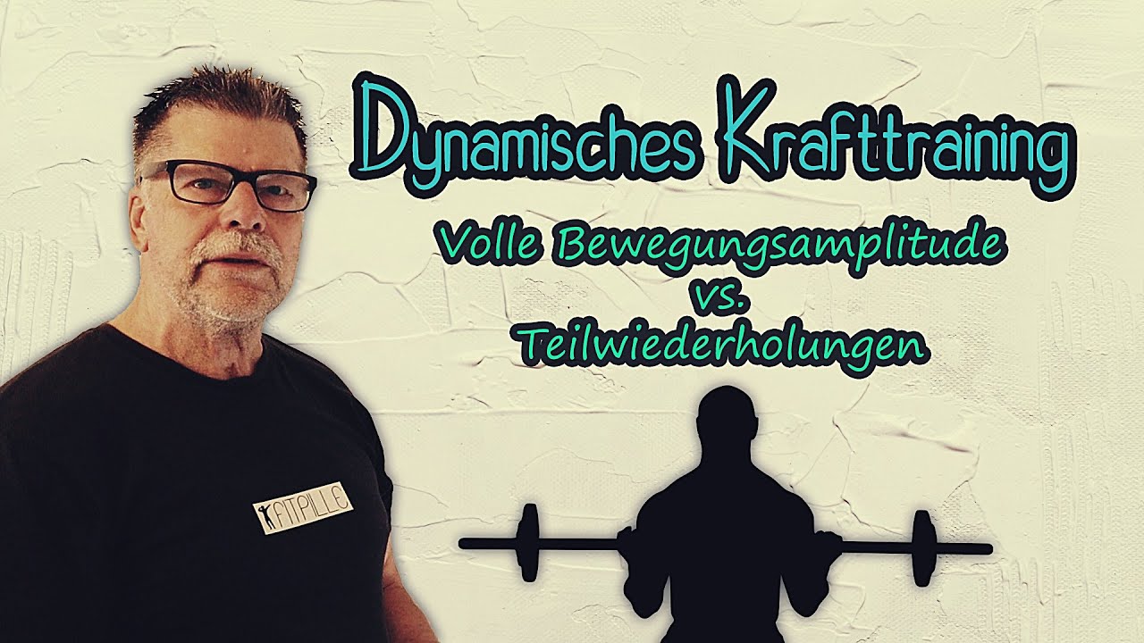 Dynamisches Krafttraining | Volle Bewegungsamplitude vs. Teilwiederholungen | Hypertrophie