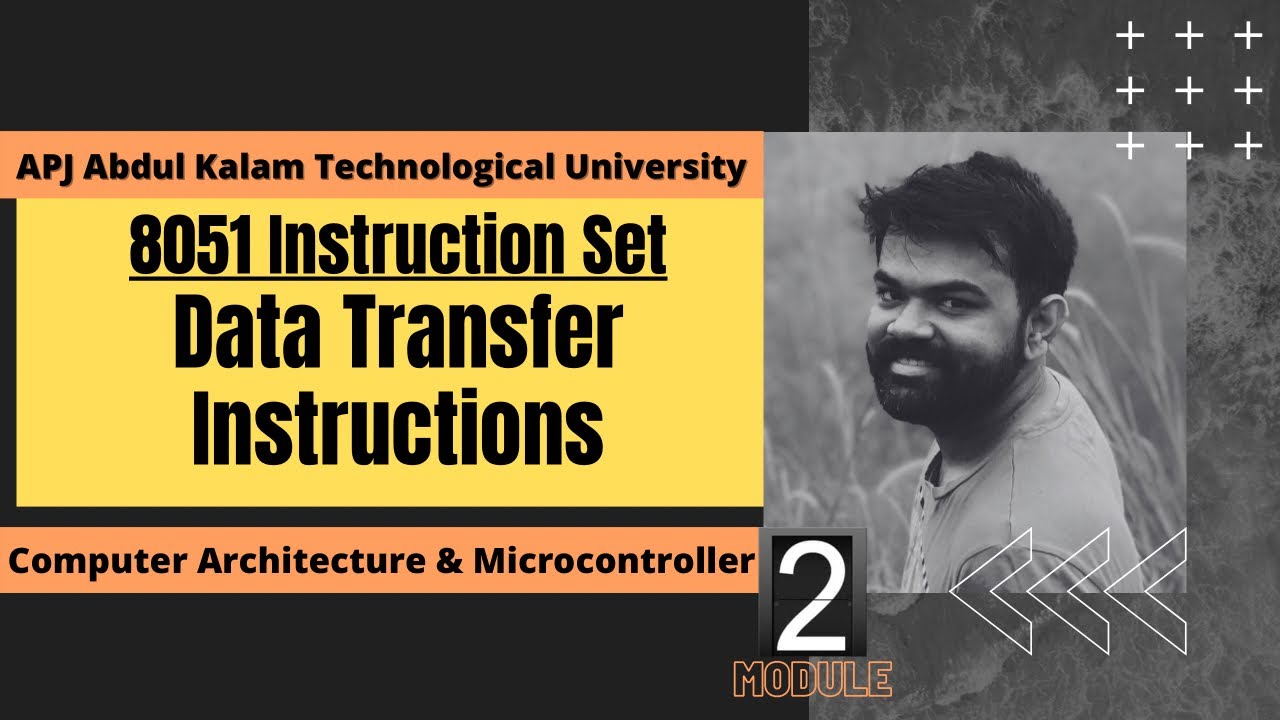 8051 Instruction Set (Part 1) | Data Transfer Instructions | ECT206 | COM | KTU