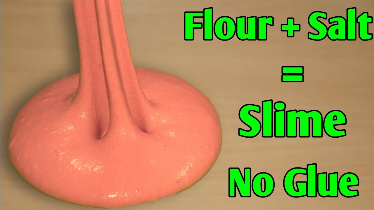 How To Make Slime Without Glue Or Borax l How To Make Slime With Flour and Salt l No Glue Slime
