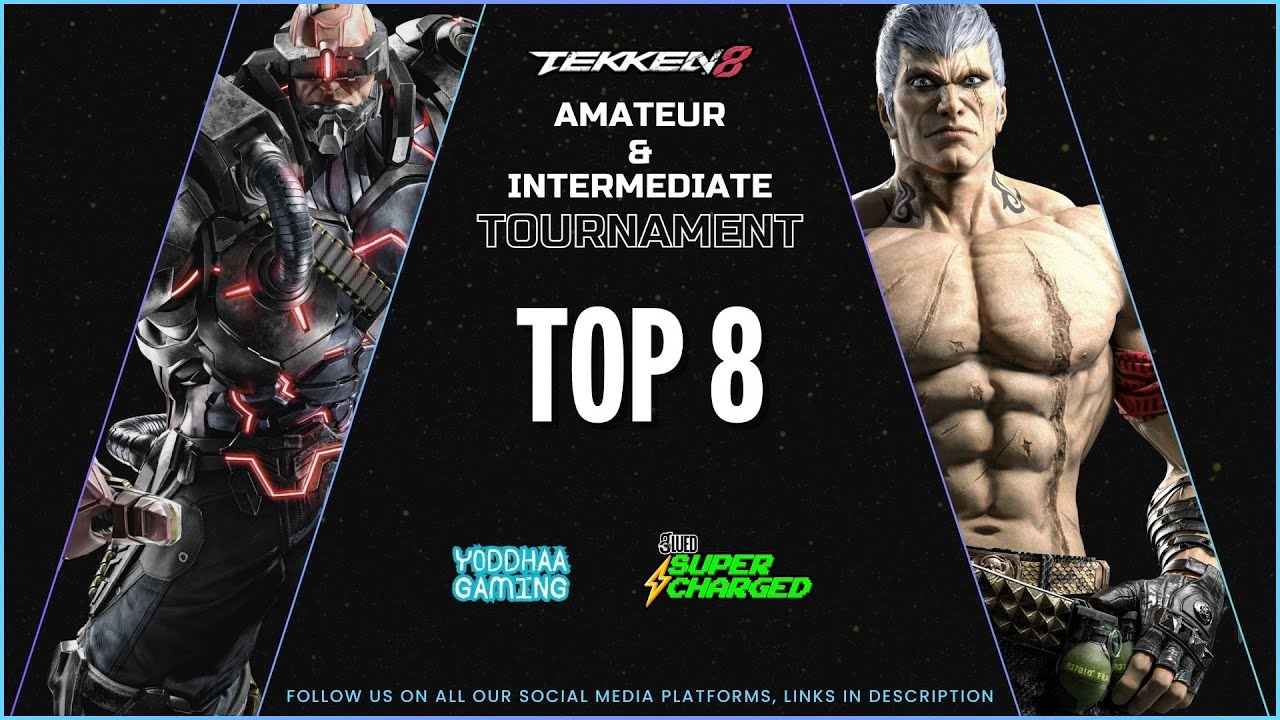 AMATEUR AND INTERMEDIATE TOURNAMENT | TOP 8 | TEKKEN 8 India
