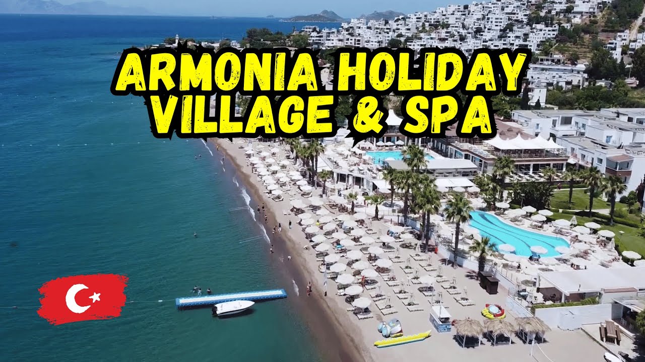Armonia Holiday Village & SPA &mdash; тур по отелям 2025 (Бодрум, Турция)