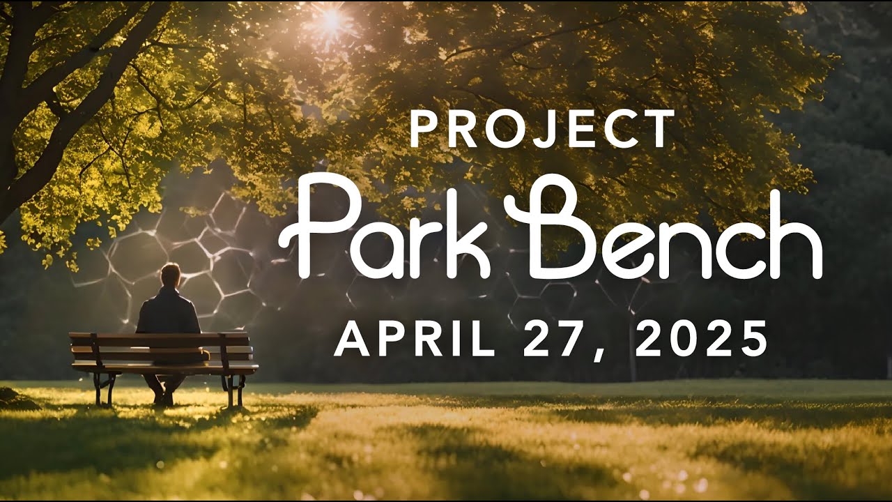 April 27, 2025 - Project Park Bench with Jim Self